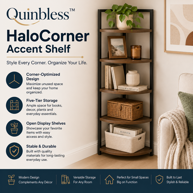 Quinbless™ HaloCorner Accent Shel